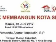 Rumah Buku SAF Gelar Rembuk Membangun Kota Serang Rumah Buku SAF Gelar Rembuk Membangun Kota Serang