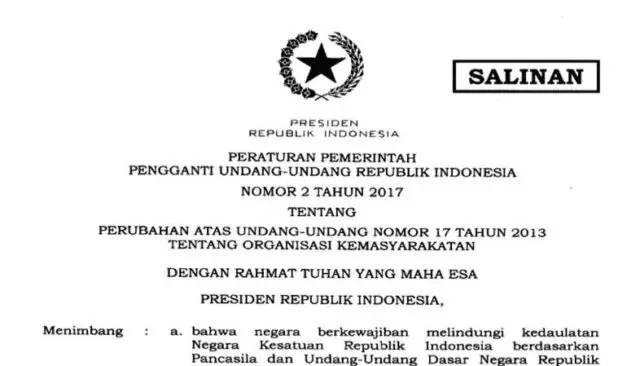 Inilah Perppu No. 2/2017 tentang Perubahan UU No. 17/2013 tentang Organisasi Kemasyarakatan Inilah Perppu No. 2/2017 tentang Perubahan UU No. 17/2013 tentang Organisasi Kemasyarakatan