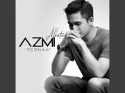 Lirik Lagu Pernah - Azmi Alkatiri Suka Bikin Baper (Chord)