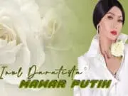 Lirik Lagu Mawar Putih Inul Daratista.. Jaga Kesetiaan!! Lirik Lagu Mawar Putih Inul Daratista.. Jaga Kesetiaan!!