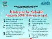 Dindikbud Tangsel Berikan Imbauan Seluruh Sekolah, Waspada “Covid-19” Virus Corona