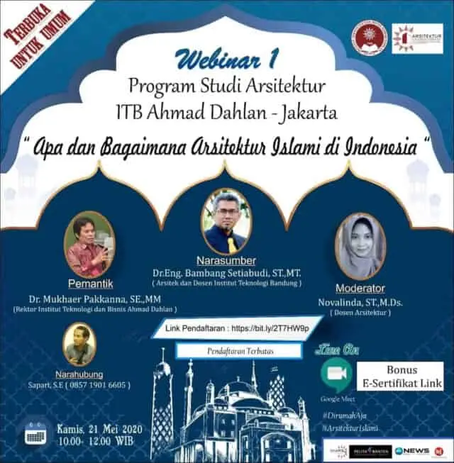 Gelar Webinar Nasional, Prodi Arsitektur ITB Ahmad Dahlan Jakarta Bahas Arsitektur Islam Di Indonesia Gelar Webinar Nasional, Prodi Arsitektur ITB Ahmad Dahlan Jakarta Bahas Arsitektur Islam Di Indonesia
