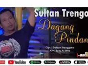Lirik Lagu Dagang Pindang – Sultan Trenggono Lirik Lagu Dagang Pindang - Sultan Trenggono