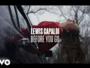 Lirik Lagu Before You Go dan Artinya Lewis Capaldi Lirik Lagu Before You Go dan Artinya Lewis Capaldi