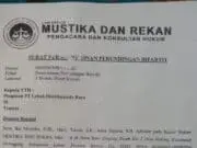 Law office Mustika dan Rekan lakukan permohonan perundingan bipartit kepada PT. LDR.