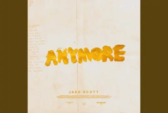 Lirik Lagu Anymore dan Terjemahan – Jake Scott Lirik Lagu Anymore dan Terjemahan - Jake Scott