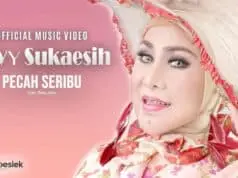 Lirik Lagu Pecah Seribu – Elvy Sukaesih (Hanya Dia Yang Ada di Antara Jantung Hati) Lirik Lagu Pecah Seribu - Elvy Sukaesih