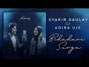 Lirik Lagu Bidadari Surga – Syakir Daulay Ft Adiba Khanza Az-Zahra Lirik Lagu Bidadari Surga - Syakir Daulay Ft Adiba Khanza Az-Zahra