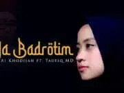 Sholawat Ya Badrotim – Ai Khodijah Teks Arab dan Artinya Sholawat Ya Badrotim - Ai Khodijah Teks Arab dan Artinya
