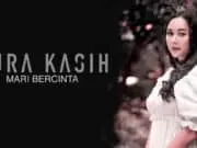 Lirik Lagu Mari Bercinta – Aura Kasih Lirik Lagu Mari Bercinta - Aura Kasih