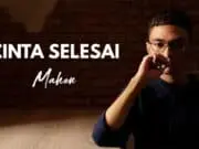 Lirik Lagu Cinta Selesai – Mahen (Petrus Mahendra) Lirik Lagu Cinta Selesai - Mahen (Petrus Mahendra)