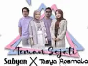 Lirik Lagu Teman Sejati – Nissa Sabyan, Tasya Rosmala Lirik Lagu Teman Sejati - Nissa Sabyan Feat Tasya Rosmala