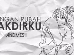 Lirik Lagu Jangan Rubah Takdirku Andmesh Kamaleng Lirik Lagu Jangan Rubah Takdirku Andmesh Kamaleng