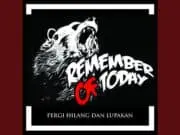 Lirik Lagu Pergi Hilang dan Lupakan Remember of Today Lirik Lagu Pergi Hilang dan Lupakan Remember of Today