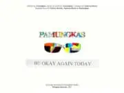 Lirik Lagu Be Okay Again Today – Pamungkas Lirik Lagu Be Okay Again Today - Pamungkas