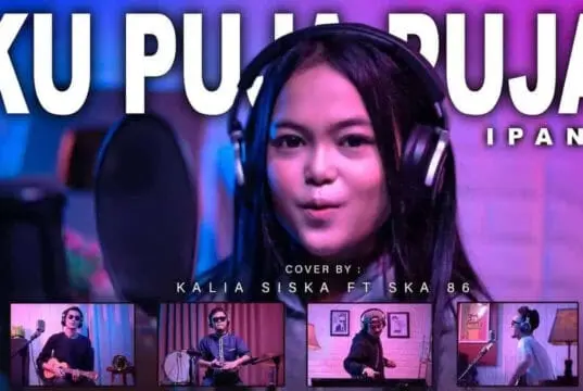 Lirik Lagu Ku Puja Puja – Kalia Siska Ft Ska 86 Lirik Lagu Ku Puja Puja - Kalia Siska Ft Ska 86