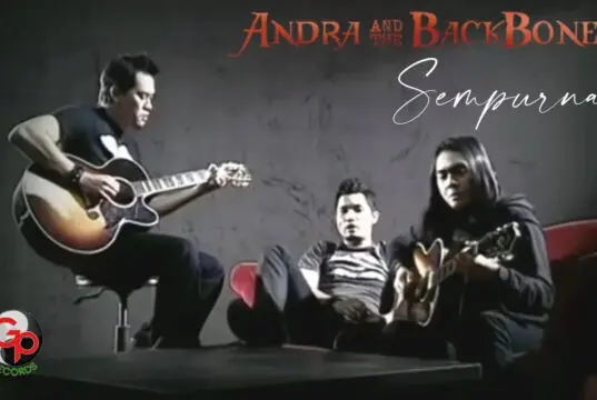 Lirik Lagu Sempurna – Andra And The Backbone Lirik Lagu Sempurna - Andra And The Backbone