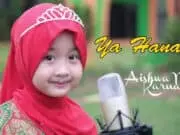 Lirik Sholawat Ya Hanana – Aishwa Nahla Karnadi (Cover) Lirik Sholawat Ya Hanana - Aishwa Nahla Karnadi (Cover)