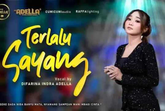 Lirik Lagu Terlalu Sayang - Difarina Indra