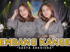 Lirik Lagu Tembang Kangen – Sasya Arkhisna Lirik Lagu Tembang Kangen - Sasya Arkhisna