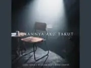 Lirik Lagu Bukannya Aku Takut – Ariel Noah, Mirriam Lirik Lagu Bukannya Aku Takut - Ariel Noah, Mirriam