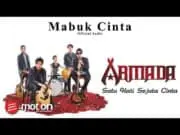 Lirik Lagu Mabuk Cinta – Armada Lirik Lagu Mabuk Cinta - Armada