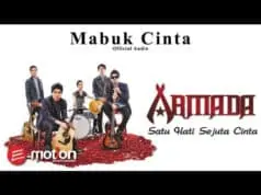 Lirik Lagu Mabuk Cinta – Armada Lirik Lagu Mabuk Cinta - Armada