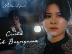 Lirik Lagu Cinta Tak Bernyawa – Melisa Hart Lirik Lagu Cinta Tak Bernyawa - Melisa Hart