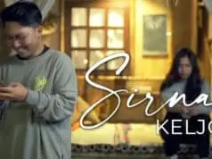 Lirik Lagu Sirna – Kelvin Joshua (Keljo) Lirik Lagu Sirna - Kelvin Joshua (Keljo)