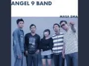 Lirik Lagu Masa SMA – Angel 9 Lirik Lagu Masa SMA - Angel 9