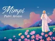 Lirik Lagu Mimpi – Putri Ariani Lirik Lagu Mimpi - Putri Ariani
