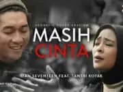 Lirik Lagu Masih Cinta – Ifan Seventeen, Tantri Kotak Lirik Lagu Masih Cinta - Ifan Seventeen, Tantri Kotak