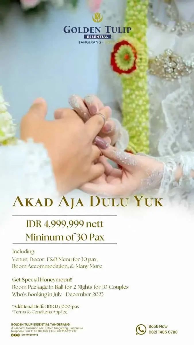 Budget Rp 5juta? Akad Nikah Dulu Aja di Golden Tulip Essential Tangerang Budget Rp 5juta? Akad Nikah Dulu Aja di Golden Tulip Essential Tangerang
