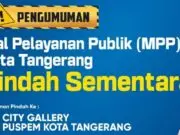 Mall Pelayanan Publik Kota Tangerang Berpindah ke City Gallery Puspem