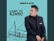 Lirik Lagu Lama Di Rindu – Mario G Klau Lirik Lagu Lama Di Rindu - Mario G Klau