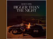 Lirik Lagu Bigger Than The Night – Shawn Hook Lirik Lagu Bigger Than The Night - Shawn Hook