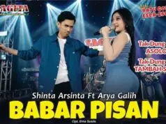 Lirik Lagu Babar Pisan – Shinta Arsinta, Arya Galih Lirik Lagu Babar Pisan - Shinta Arsinta, Arya Galih