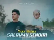 Lirik Lagu Salahmu Sendiri – Yaya Nadila Lirik Lagu Salahmu Sendiri - Yaya Nadila