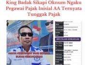 Sosok Gayus Tambunan Merajalela, Oknum yang Ngaku Pegawai Pajak Disoal King Badak King Badak soroti Oknum yang Ngaku Pegawai Pajak tidak bayar pajak, pada Senin (27/01/2025).