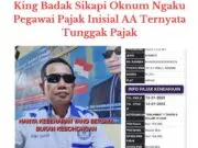 King Badak soroti Oknum yang Ngaku Pegawai Pajak tidak bayar pajak, pada Senin (27/01/2025).