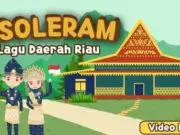 Lirik Lagu Soleram Anak Yang Manis Berasal Dari Riau