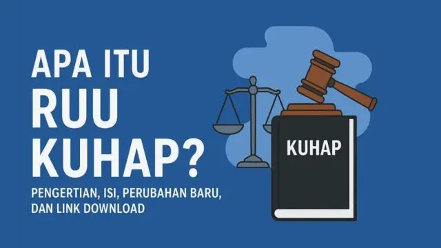 Apa Itu RUU KUHAP Apa Itu RUU KUHAP