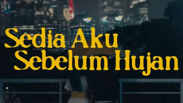 Lirik Lagu Sedia Aku Sebelum Hujan - Idgitaf Sudah Pahamkan Sejauh Ini Lirik Lagu Sedia Aku Sebelum Hujan - Idgitaf Sudah Pahamkan Sejauh Ini
