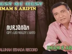 Lirik Lagu Nurjanah – Imam S Arifin Lirik Lagu Nurjanah - Imam S Arifin