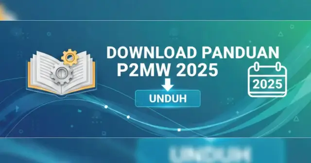 Panduan P2MW 2025 untuk Mahasiswa Wirausaha [Download PDF]