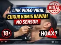 Link Video Viral Cukur Kumis Bawah No Sensor, Fakta dan Peringatan Warganet Link Video Viral Cukur Kumis Bawah No Sensor, Fakta dan Peringatan Warganet