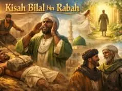 Kisah Bilal bin Rabah Dari Budak Menjadi Muadzin Pertama yang Dimuliakan Islam Kisah Bilal bin Rabah Dari Budak Menjadi Muadzin Pertama yang Dimuliakan Islam