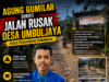Aktivis Pemuda Banjarsari Soroti Jalan Rusak di Desa Umbuljaya, Akses Pendidikan Terancam Agung Gumilar soroti jalan rusak di Desa Umbuljaya, Kecamatan Banjarsari, Kabupaten Lebak, Banten, pada Sabtu (25/07/2026).