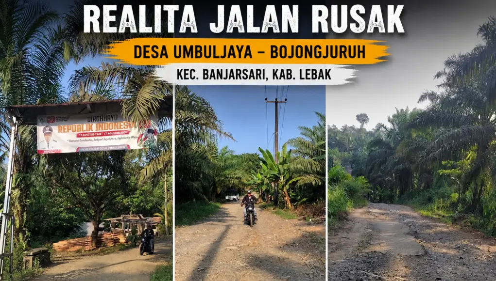 Jalan Rusak Umbuljaya–Bojongjuruh, Aktivis Bersuara, Pemdes Sebut Usulan Mandek Jalan Rusak di Desa Umbuljaya - Desa Bojongjuruh, pada Minggu (26/07/2026)