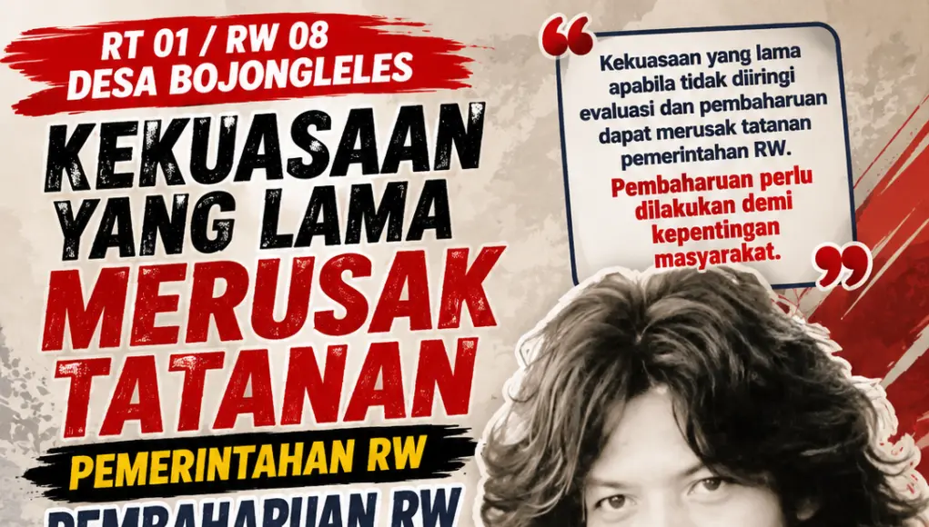 Wawan Ketua RT 01/RW 08: Kekuasaan yang Terlalu Lama Berpotensi Merusak Tatanan Pemerintahan RW, Ini Kata Kades Bojongleles Wawan RT 01/ RW 08, Perumahan Kembang Harum 2, Desa Bojongleles, Kecamatan Cibadak, Kabupaten Lebak, Banten.